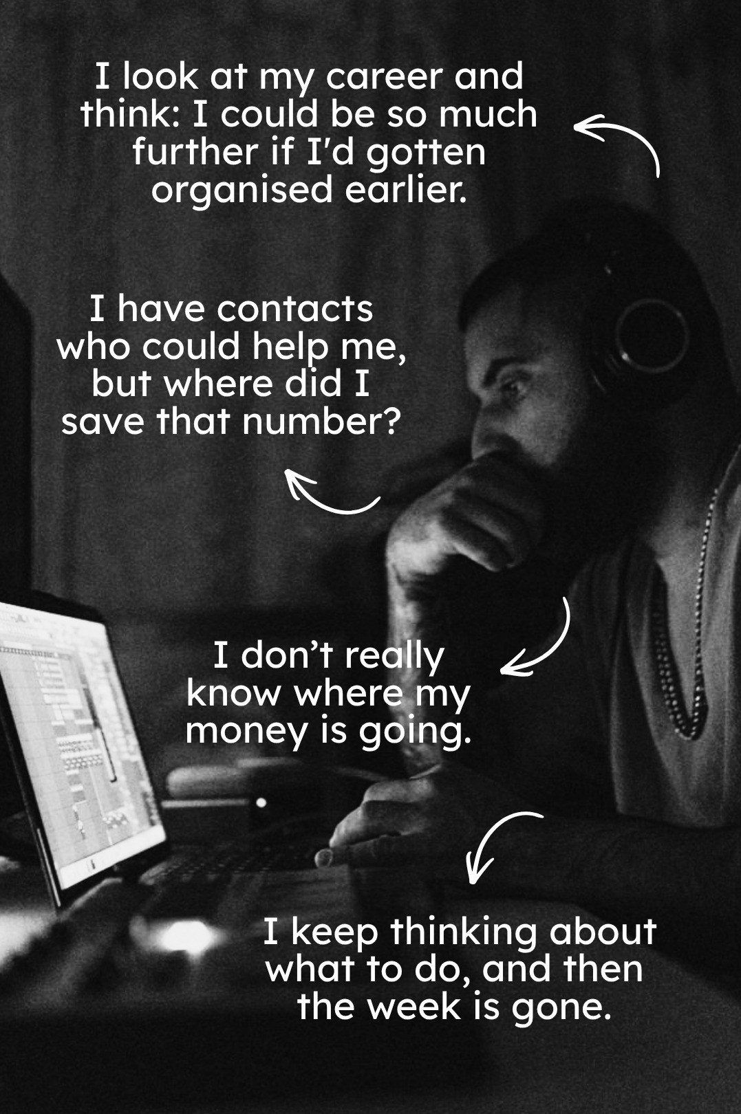 A DJ at his laptop late at night, with the thoughts running through his head written around him